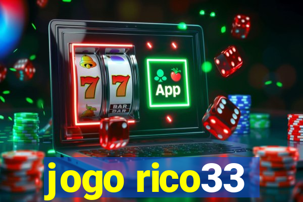 jogo rico33